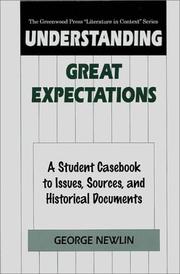 Cover of: Understanding Great expectations: a student casebook to issues, sources, and historical documents