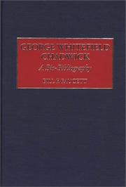 Cover of: George Whitefield Chadwick by Bill F. Faucett