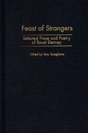 Cover of: Feast of strangers: selected prose and poetry of Reuel Denney