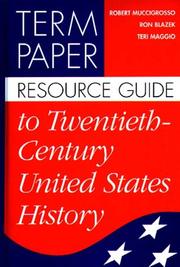 Cover of: Term paper resource guide to twentieth-century United States history