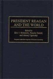 Cover of: President Reagan and the world | 