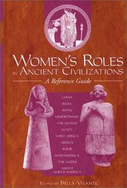 Cover of: Women's roles in ancient civilizations by Bella Vivante