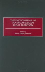 Cover of: The encyclopedia of Native American legal tradition