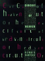 Cover of: Circuit of heaven by Dennis Danvers