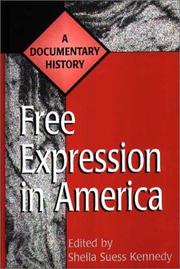 Cover of: Free Expression in America: A Documentary History (Primary Documents in American History and Contemporary Issues)