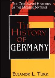 The history of Germany by Eleanor L. Turk