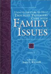 Cover of: Using literature to help troubled teenagers cope with family issues