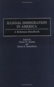 Cover of: Illegal Immigration in America: A Reference Handbook