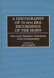 A discography of 78 rpm era recordings of the horn by Amy McBeth