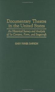 Documentary theatre in the United States by Gary Fisher Dawson