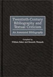 Cover of: Twentieth-century bibliography and textual criticism: an annotated bibliography