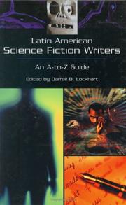 Latin American Science Fiction Writers by Darrell B. Lockhart