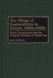 The Pillage of Sustainability in Eritrea, 1600s-1990s by Niaz Murtaza