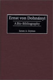 Ernst von Dohnányi by James A. Grymes