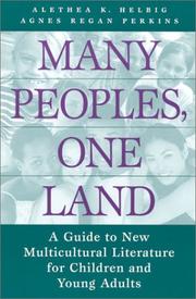 Cover of: Many peoples, one land: a guide to new multicultural literature for children and young adults