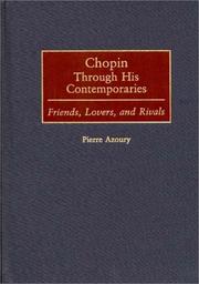 Cover of: Chopin through his contemporaries by P. H. Azoury