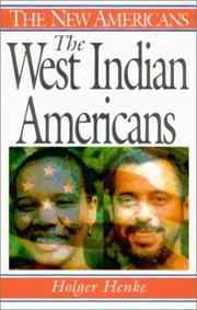 Cover of: The West Indian Americans by Holger Henke, Holger Henke