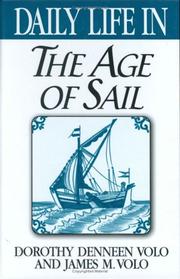 Cover of: Daily Life in the Age of Sail: (The Greenwood Press "Daily Life Through History" Series)