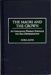 The Maori and the Crown by Dora Alves