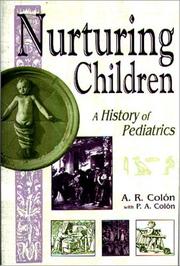 Cover of: Nurturing Children: A History of Pediatrics