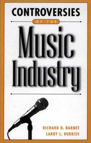 Cover of: Controversies of the Music Industry by Richard D. Barnet, Larry L. Burriss, Paul D. Fischer