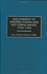 Cover of: Discography of Western Swing and Hot String Bands, 1928-1942 (Discographies)