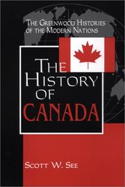 Cover of: The history of Canada by Scott W. See