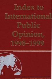 Cover of: Index to International Public Opinion, 1998-1999 (Index to International Public Opinion)