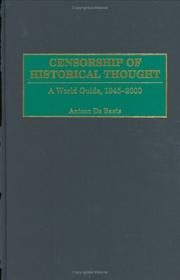 Cover of: Censorship of Historical Thought by Antoon De Baets