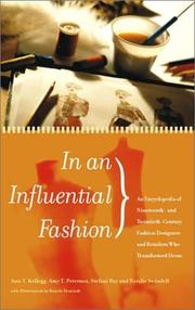 Cover of: In an Influential Fashion: An Encyclopedia of Nineteenth- and Twentieth-Century Fashion Designers and Retailers Who Transformed Dress
