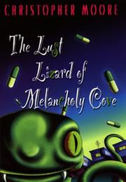 Cover of: The lust lizard of Melancholy Cove by Christopher Moore