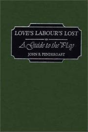 Love's labour's lost by John S. Pendergast