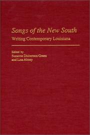 Cover of: Songs of the New South: Writing Contemporary Louisiana (Contributions to the Study of American Literature)