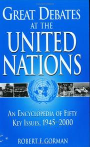 Cover of: Great debates at the United Nations by Gorman, Robert F.