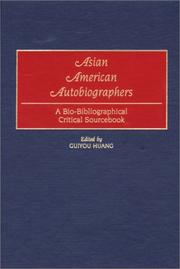 Cover of: Asian American Autobiographers: A Bio-Bibliographical Critical Sourcebook