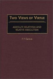 Two Views of Virtue by F. F. Centore