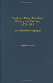 Cover of: Books on early American history and culture, 1971-1980: an annotated bibliography
