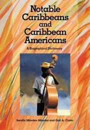 Cover of: Notable Caribbeans and Caribbean Americans by Serafín Mendez Mendez