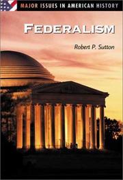 Federalism by Robert P. Sutton