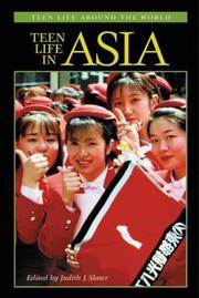 Cover of: Teen Life in Asia (Teen Life around the World) by Judith J. Slater