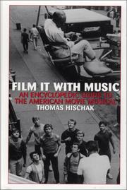 Cover of: Film It with Music: An Encyclopedic Guide to the American Movie Musical