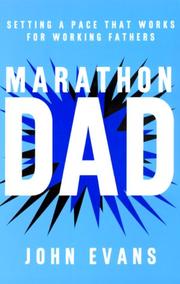 Cover of: Marathon dad: setting a pace that works for working fathers