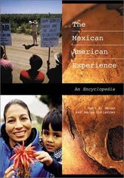 Cover of: The  Mexican American experience: an encyclopedia