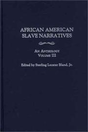 Cover of: African American slave narratives by edited by Sterling Lecater Bland, Jr.