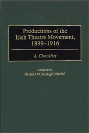 Cover of: Productions of the Irish theatre movement, 1899-1916: a checklist
