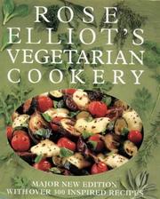 Cover of: Rose Elliot's Vegetarian Cookery by Rose Elliot