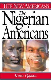 Cover of: The Nigerian Americans by Kalu Ogbaa