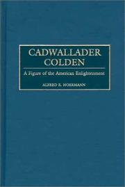 Cover of: Cadwallader Colden by Alfred R. Hoermann