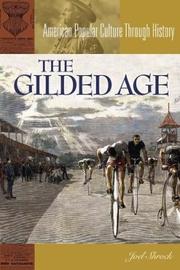 Cover of: The Gilded Age by Joel Shrock, Joel Shrock