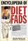 Cover of: Encyclopedia of Diet Fads
